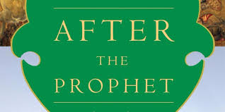 AFTER THE PROPHET