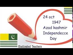 24th October 1947: Azad Kashmir Day