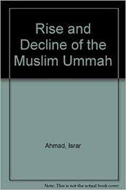 Re: The decline of Muslim Ummah