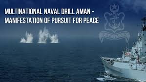 Multinational naval drill Aman – manifestation of pursuit for peace