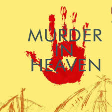 Murder of a heaven