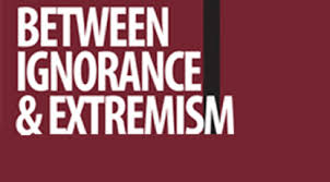 Extremism or ignorance !