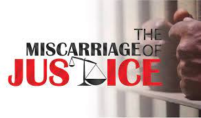 Justice Miscarriage