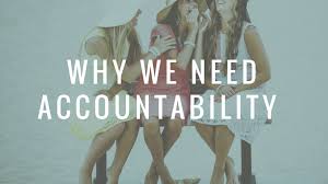 Need of Accountability
