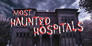 Horrifying Hospitals