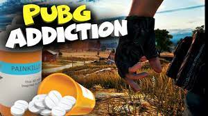 PUBG addiction