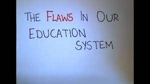 Educational system’s flaws